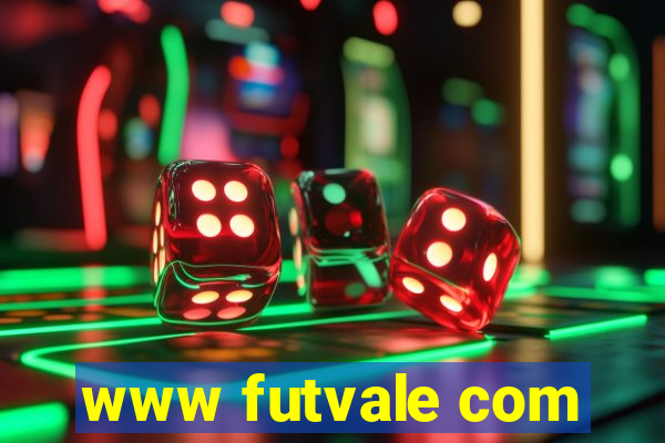 www futvale com